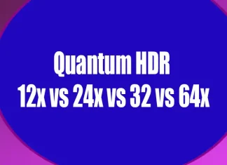 Förklaring av Quantum HDR: Quantum HDR 12x vs. 24x, 32x och 64x